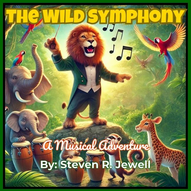 Kniha The Wild Symphony Steven R Jewell