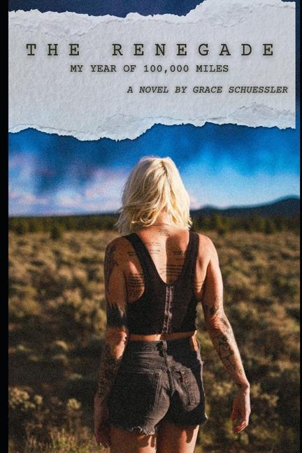 Kniha The renegade Grace Schuessler