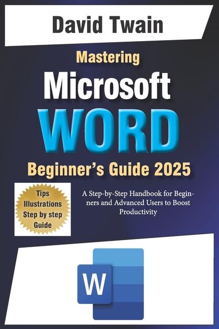 Kniha Mastering Microsoft Word David Twain