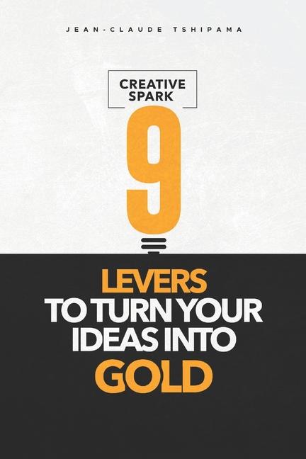 Knjiga Creative Spark Jean-Claude TSHIPAMA