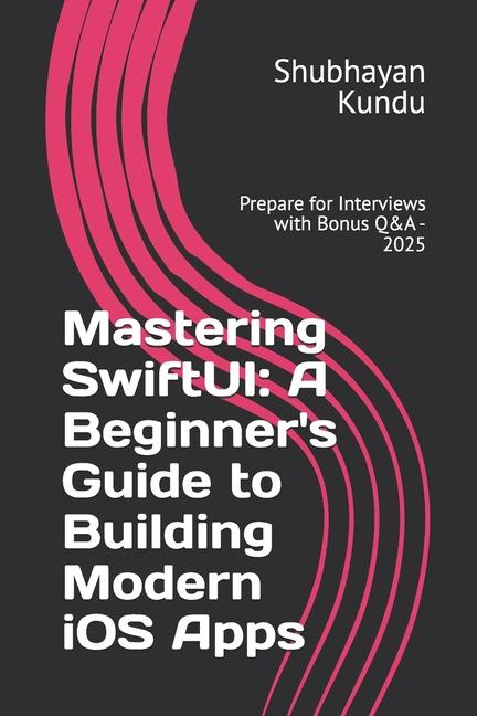 Kniha Mastering SwiftUI Shubhayan Kundu