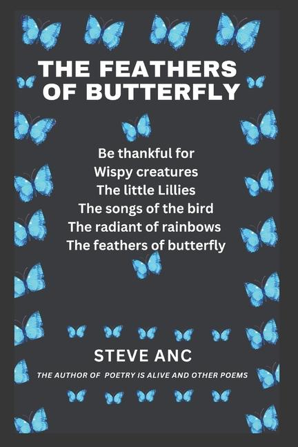 Knjiga The Feathers of Butterfly Steve Anc