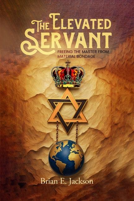 Kniha The Elevated Servant Brian E. Jackson
