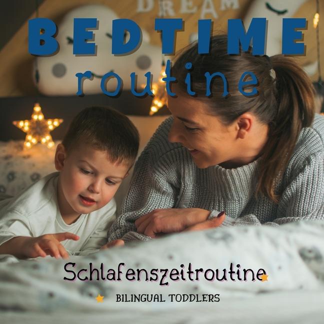 Kniha Schlafenszeitroutine Bedtime Routine Bilingual Toddlers