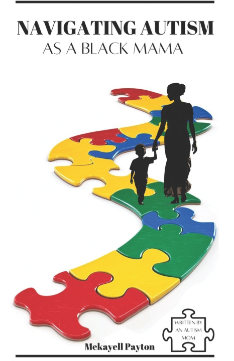 Kniha Navigating Autism Mekayell Payton