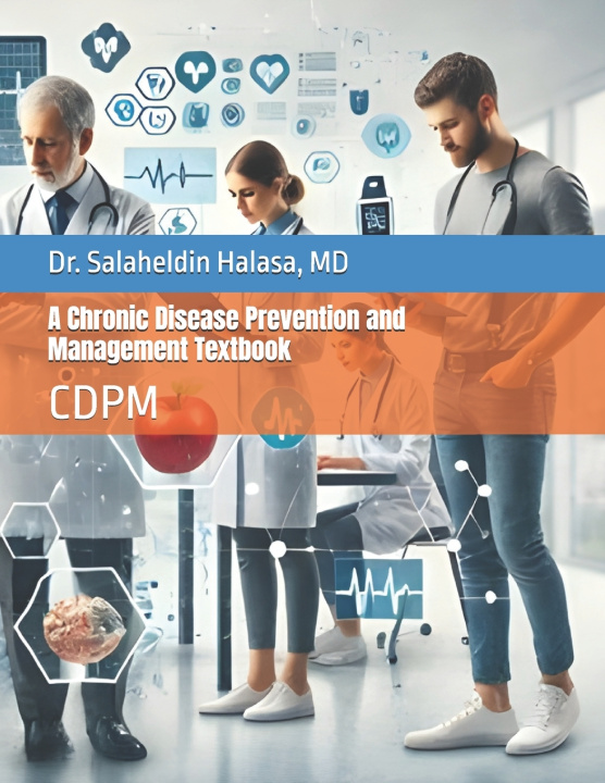 Kniha A Chronic Disease Prevention and Management Textbook Ronald Klatz Do