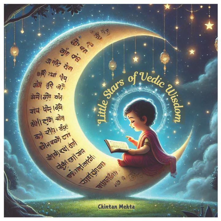 Knjiga Little Stars of Vedic Wisdom Chintan Mehta
