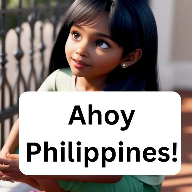 Kniha Ahoy Philippines! Cliff Able