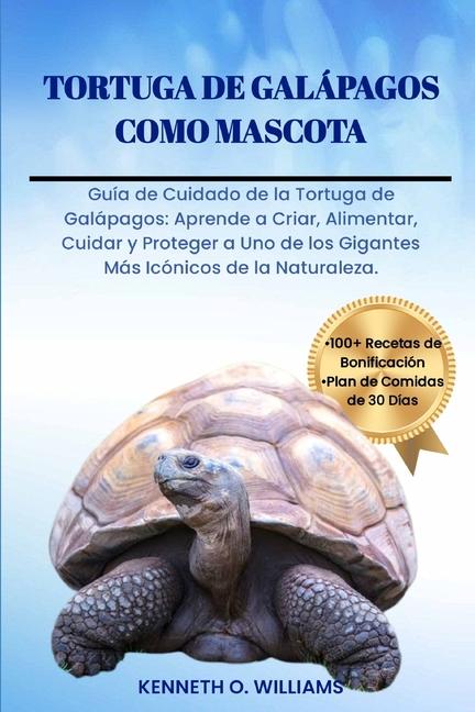 Libro Tortuga de Galápagos Como Mascota KENNETH O. WILLIAMS