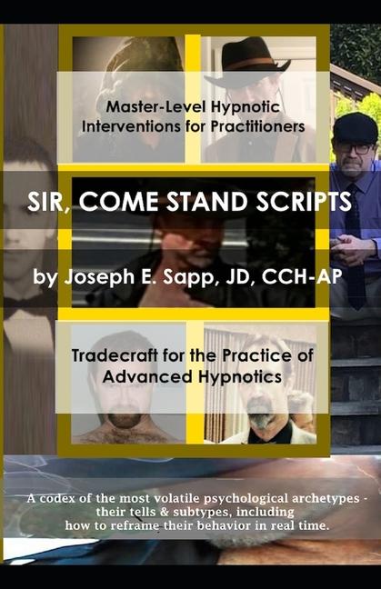 Kniha Sir, Come Stand Scripts Joseph E Sapp JD