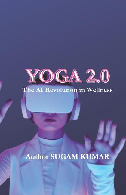 Kniha Yoga 2.0 Sugam Kumar