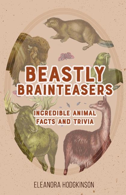 Kniha Beastly Brainteasers Eleanora Hodgkinson