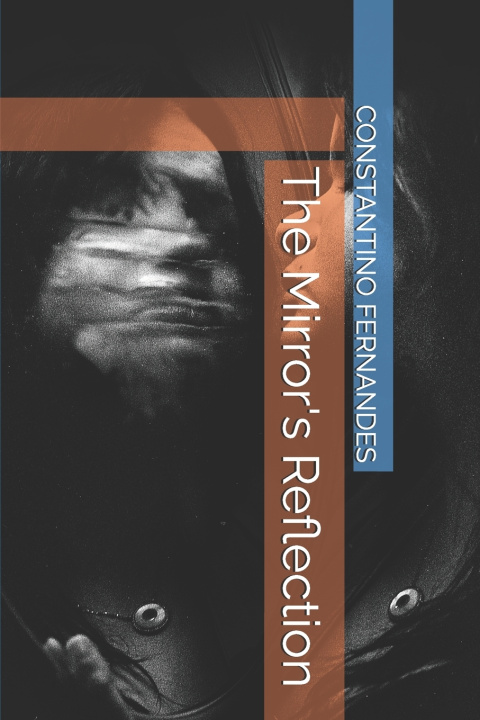 Kniha The Mirror's Reflection CONSTANTINO FERNANDES