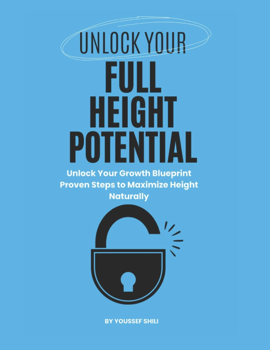 Knjiga Unlock Your Full Height Potential Youssef Shili