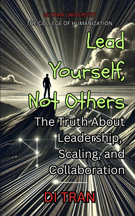 Kniha Lead Yourself, Not Others Di Tran