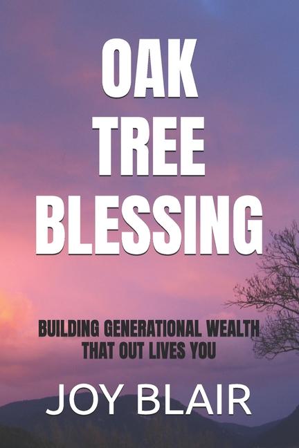 Kniha Oak Tree Blessing JOY BLAIR