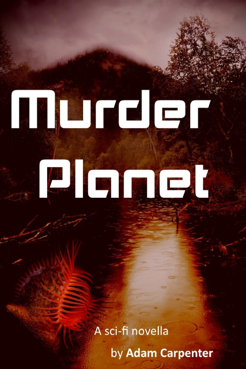 Book Murder Planet Adam Carpenter