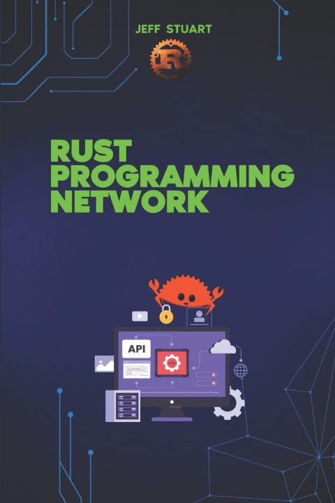 Book Rust Programming language for Network Jeff Stuart