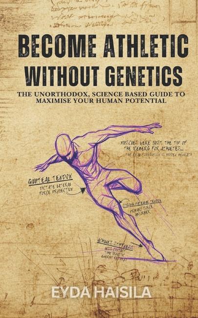 Kniha Become Athletic Without Genetics Eyda Haisila