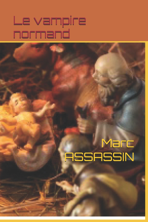 Boek Le vampire normand Marc ASSASSIN