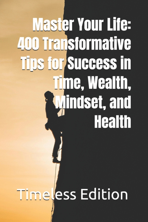 Kniha Master Your Life Timeless Edition