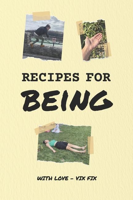 Kniha Recipes for Being Vix Fix
