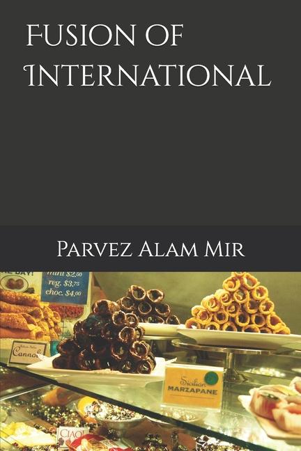 Knjiga Fusion of International Parvez Alam Mir