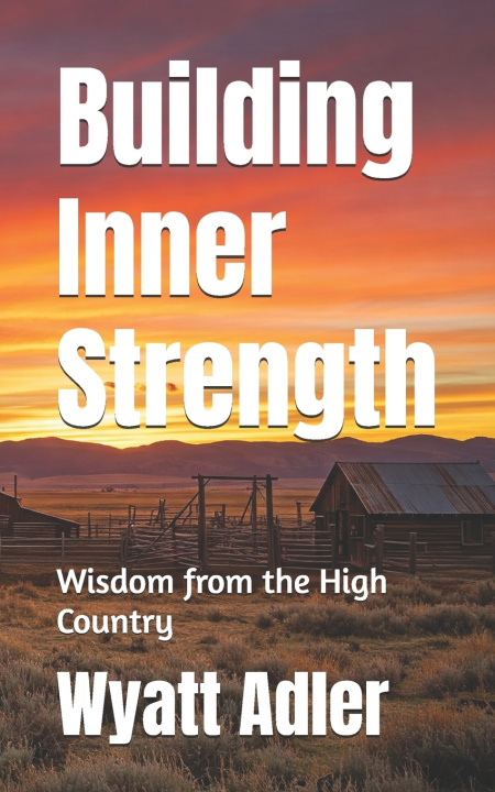 Knjiga Building Inner Strength Wyatt Adler