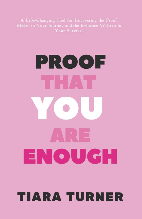 Kniha Proof You Are Enough Tiara Turner