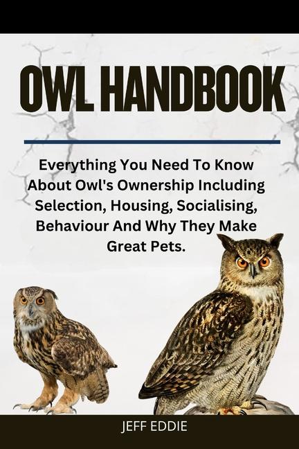 Книга Owl Handbook JEFF EDDIE
