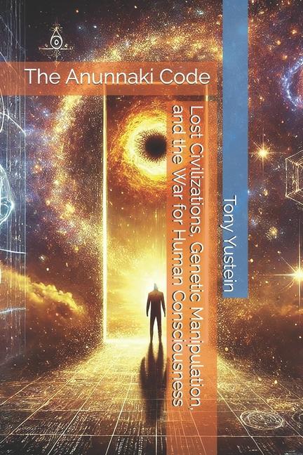 Kniha The Anunnaki Code Tony Yustein