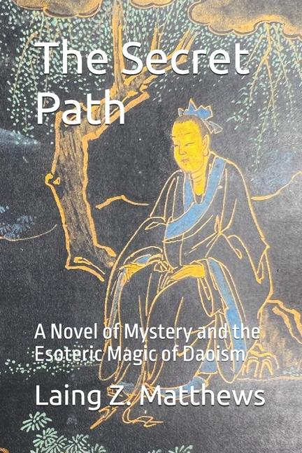 Kniha The Secret Path Laing Z. Matthews