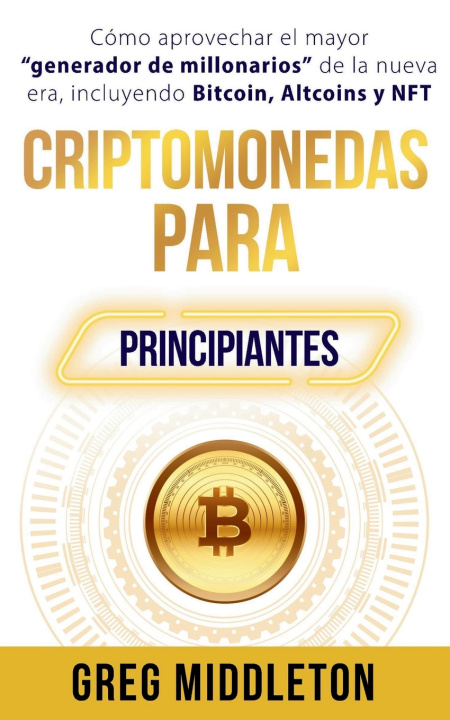 Knjiga Criptomonedas para principiantes Greg Middleton