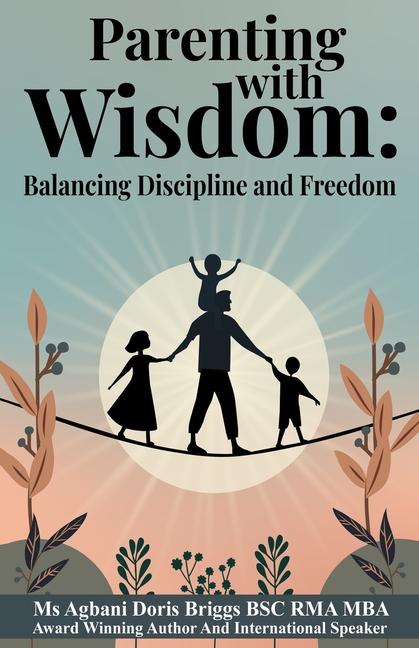 Kniha Parenting with Wisdom Agbani Doris Briggs