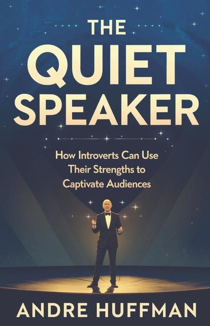 Knjiga The Quiet Speaker Andre Huffman