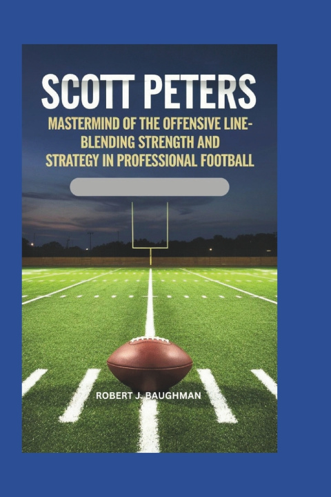 Knjiga Scott Peters Robert J. Baughman