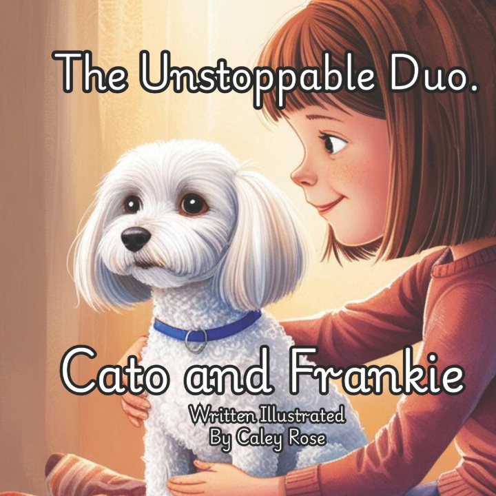 Knjiga Cato and Frankie Caley Rose