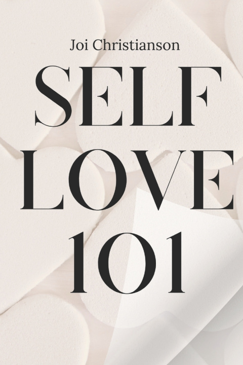 Kniha Self-Love 101 Joi Christianson