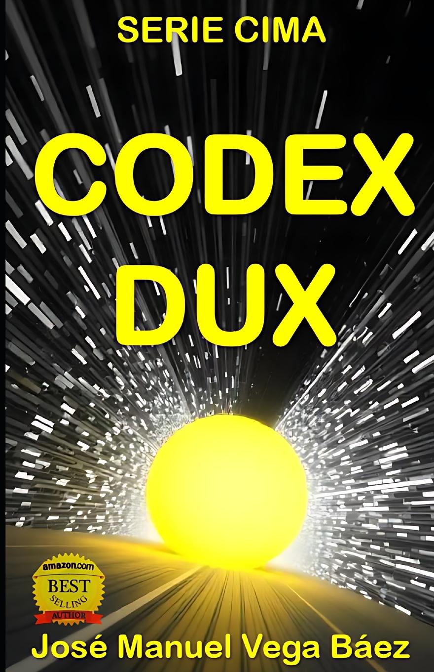 Kniha Codex Dux Jose Manuel Vega Baez