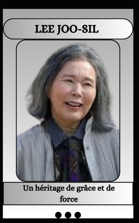 Kniha Lee Joo-Sil Un héritage de grâce et de force Ava Mitchell