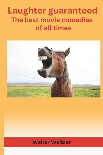 Kniha Laughter guaranteed. Walter Weibler