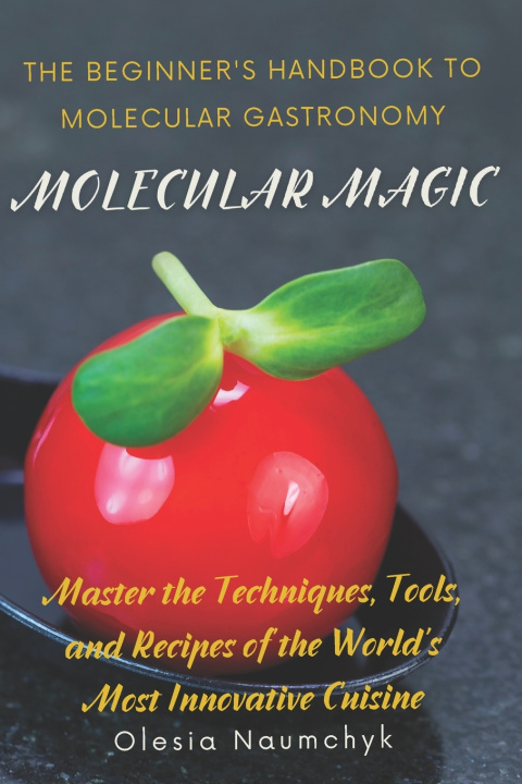Kniha Molecular Magic Olesia Naumchyk