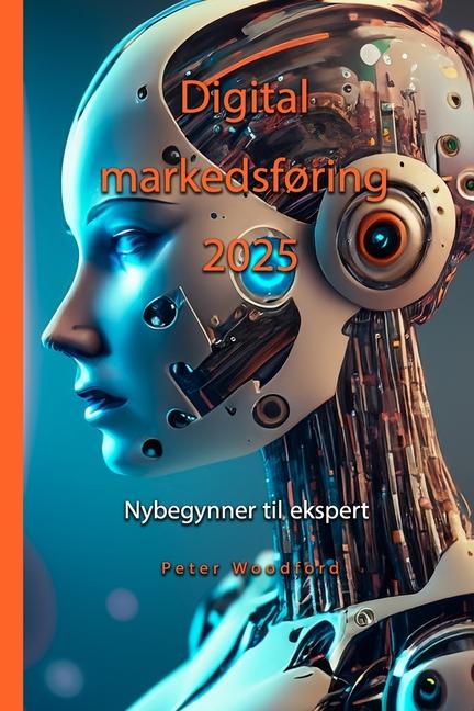 Buch Digital markedsf?ring 2025 Peter Woodford