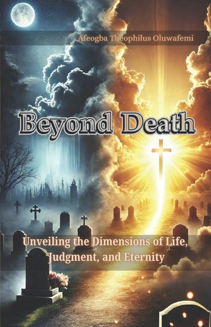 Kniha Beyond Death Afeogba Theophilus Oluwafemi