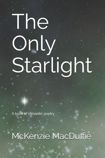 Kniha The Only Starlight McKenzie MacDuffie