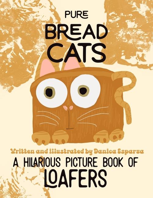 Kniha Pure Bread Cats Danica Kaye Esparza