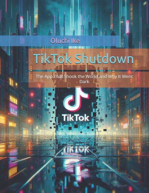 Kniha TikTok Shutdown Oluchi Ike