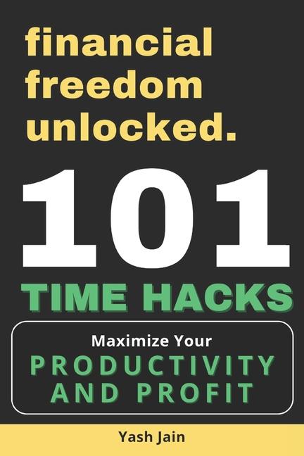 Kniha 101 Time Hacks Yash Jain