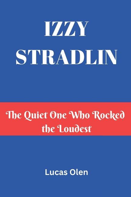 Boek Izzy Stradlin Lucas Olen