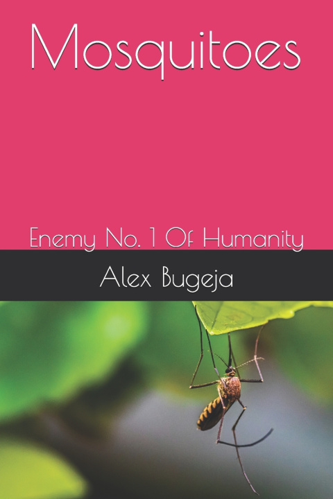 Knjiga Mosquitoes Alex Bugeja
